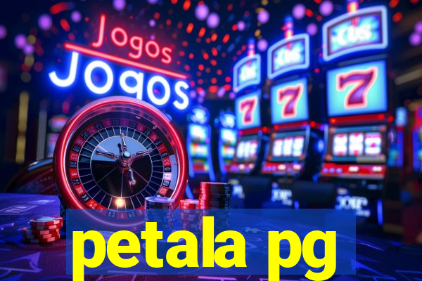 petala pg